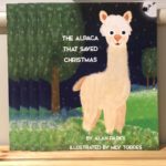 Alpaca That Saved Christmas Book